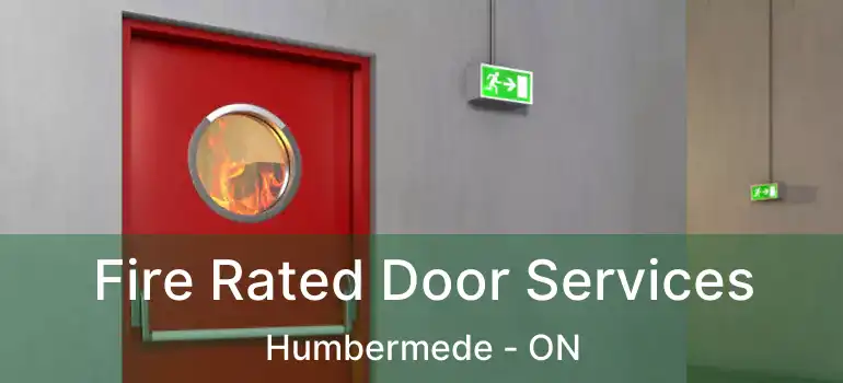  Fire Rated Door Services Humbermede - ON