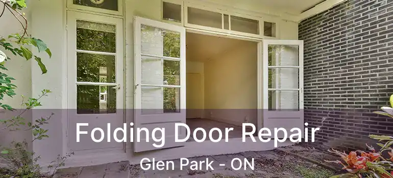  Folding Door Repair Glen Park - ON