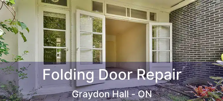  Folding Door Repair Graydon Hall - ON