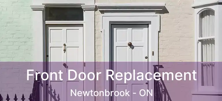  Front Door Replacement Newtonbrook - ON