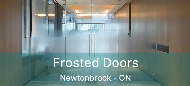  Frosted Doors Newtonbrook - ON