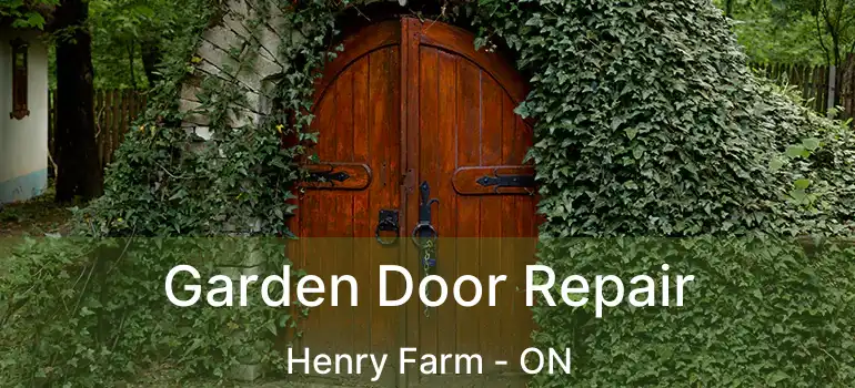  Garden Door Repair Henry Farm - ON