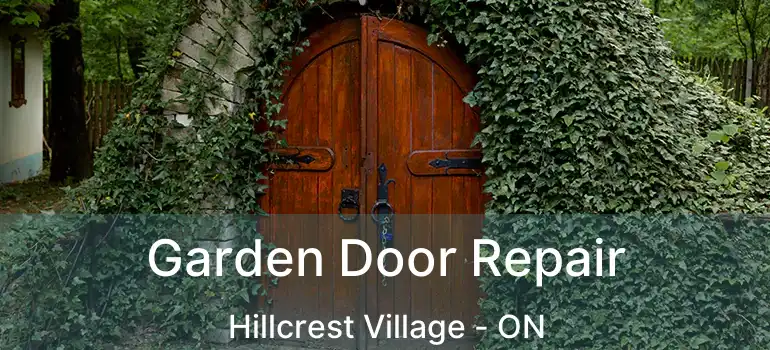  Garden Door Repair Hillcrest Village - ON