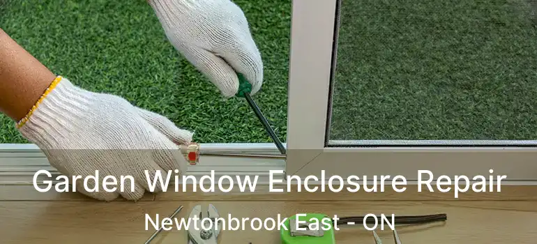  Garden Window Enclosure Repair Newtonbrook East - ON