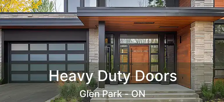  Heavy Duty Doors Glen Park - ON