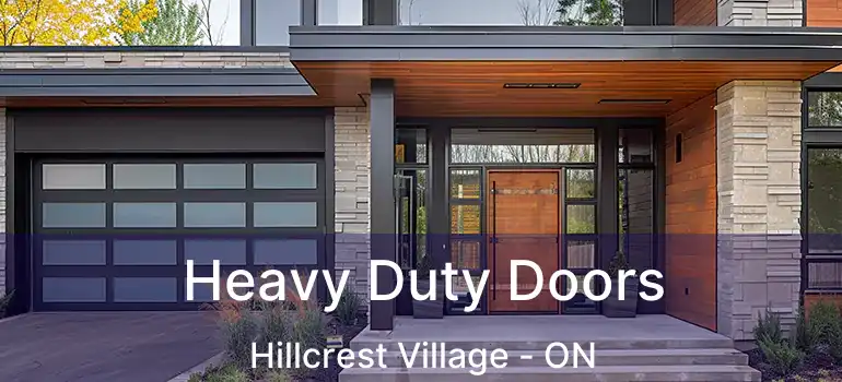  Heavy Duty Doors Hillcrest Village - ON