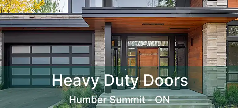  Heavy Duty Doors Humber Summit - ON