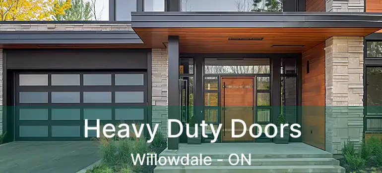  Heavy Duty Doors Willowdale - ON