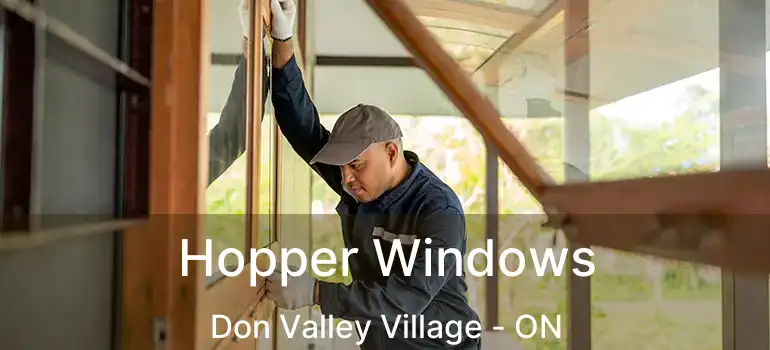  Hopper Windows Don Valley Village - ON