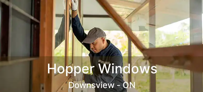  Hopper Windows Downsview - ON