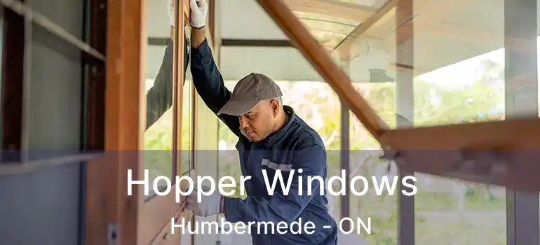  Hopper Windows Humbermede - ON