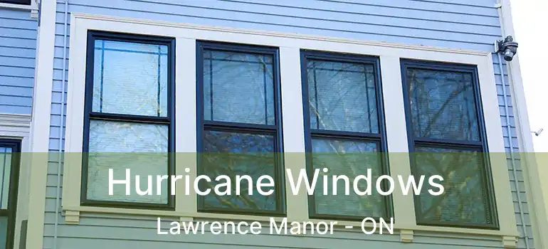  Hurricane Windows Lawrence Manor - ON