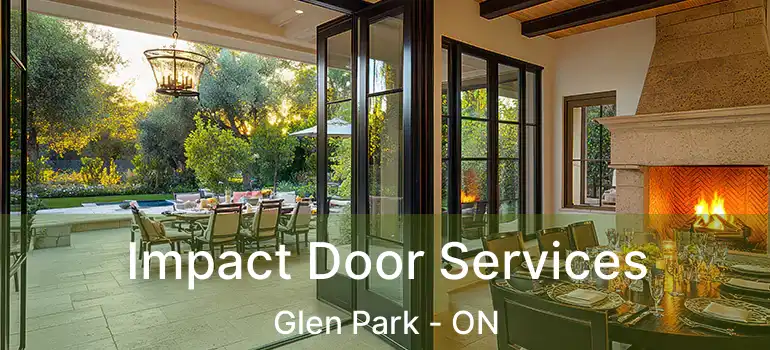  Impact Door Services Glen Park - ON