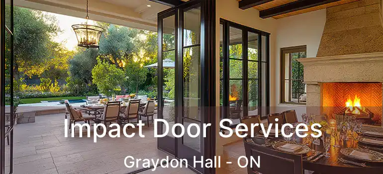  Impact Door Services Graydon Hall - ON
