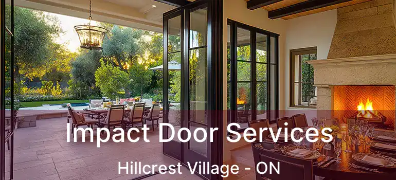  Impact Door Services Hillcrest Village - ON