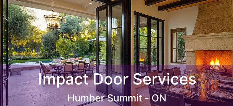  Impact Door Services Humber Summit - ON