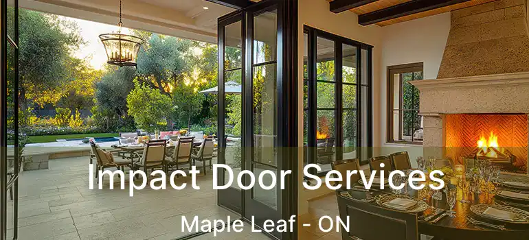  Impact Door Services Maple Leaf - ON