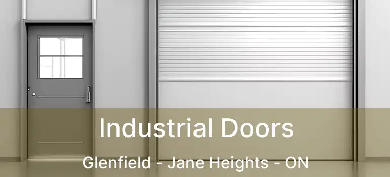  Industrial Doors Glenfield - Jane Heights - ON