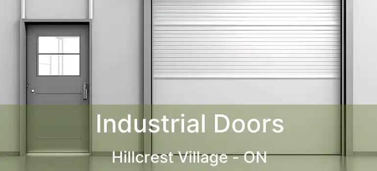  Industrial Doors Hillcrest Village - ON