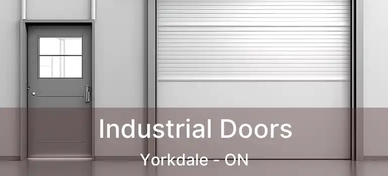  Industrial Doors Yorkdale - ON