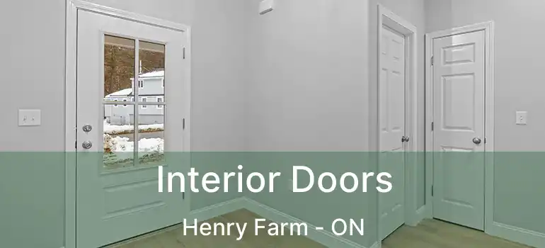  Interior Doors Henry Farm - ON
