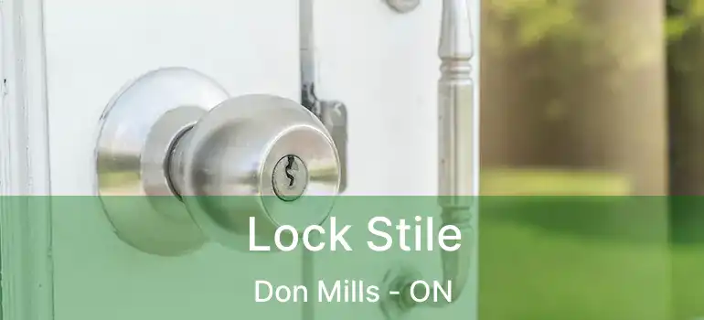  Lock Stile Don Mills - ON