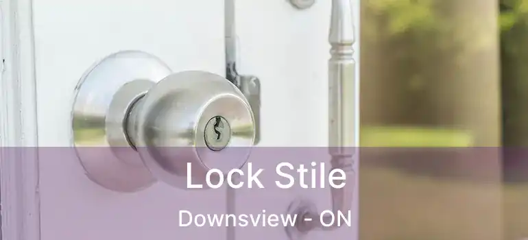  Lock Stile Downsview - ON