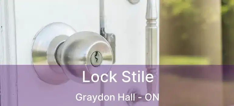  Lock Stile Graydon Hall - ON