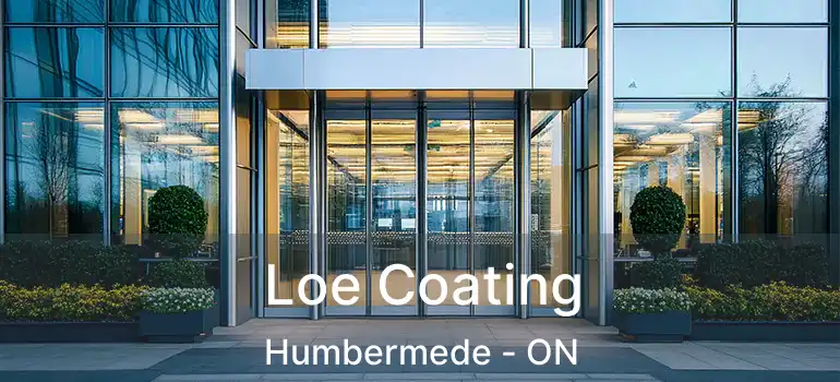  Loe Coating Humbermede - ON