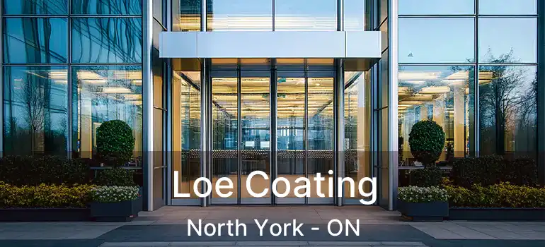  Loe Coating North York - ON