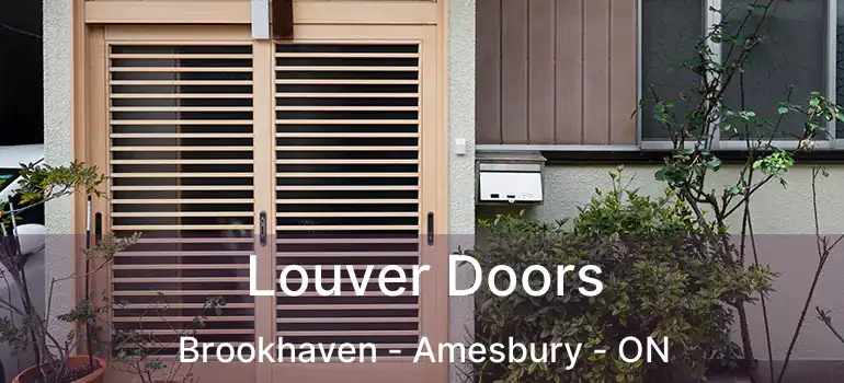 Louver Doors Brookhaven - Amesbury - ON