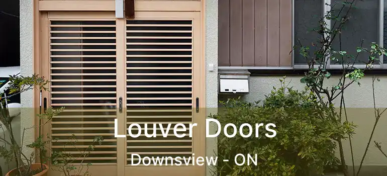  Louver Doors Downsview - ON