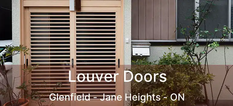  Louver Doors Glenfield - Jane Heights - ON