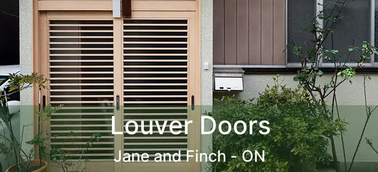  Louver Doors Jane and Finch - ON