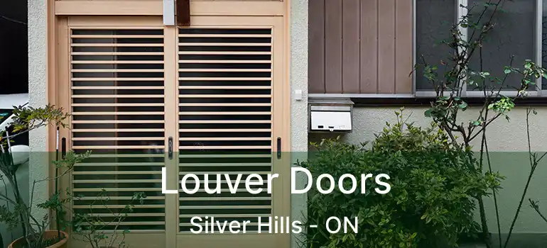  Louver Doors Silver Hills - ON