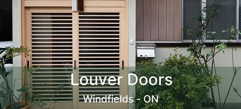  Louver Doors Windfields - ON