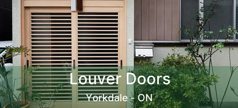  Louver Doors Yorkdale - ON