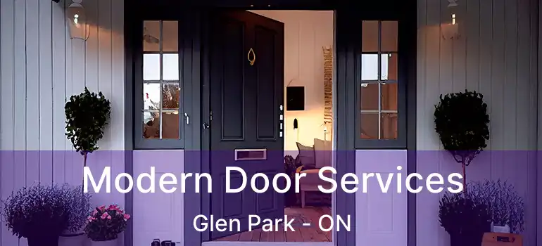  Modern Door Services Glen Park - ON