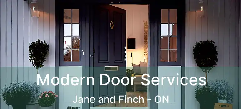 Modern Door Services Jane and Finch - ON