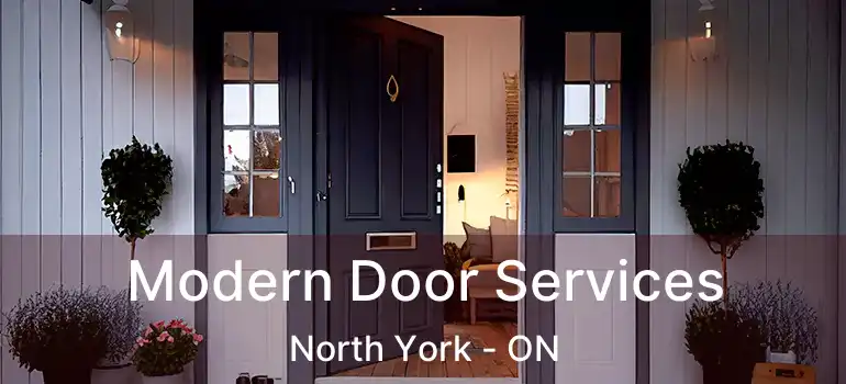  Modern Door Services North York - ON