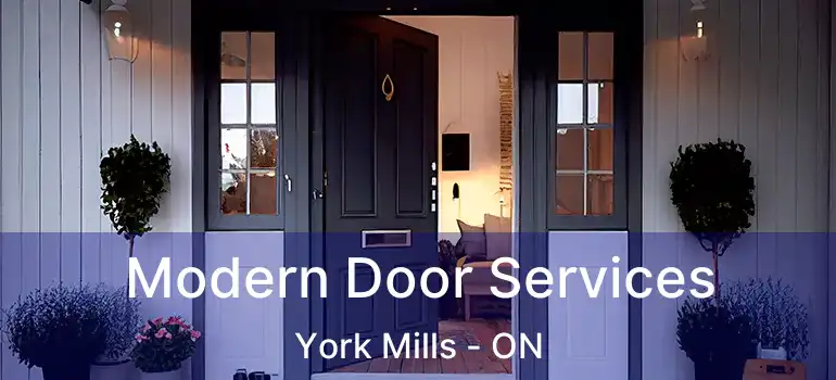  Modern Door Services York Mills - ON