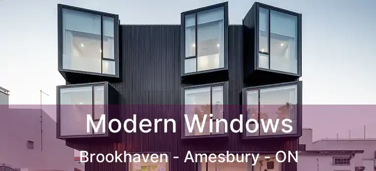  Modern Windows Brookhaven - Amesbury - ON