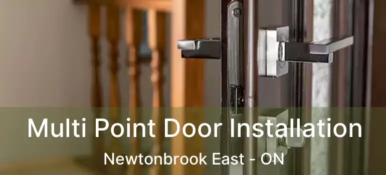  Multi Point Door Installation Newtonbrook East - ON