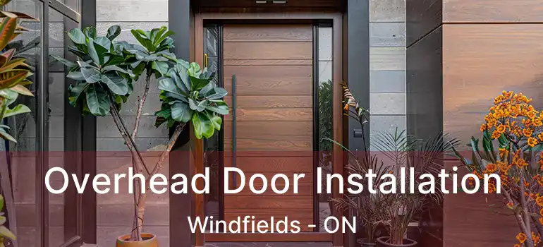  Overhead Door Installation Windfields - ON