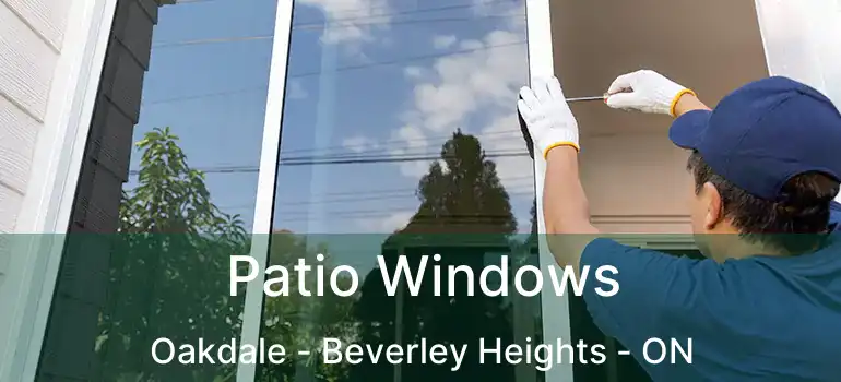  Patio Windows Oakdale - Beverley Heights - ON