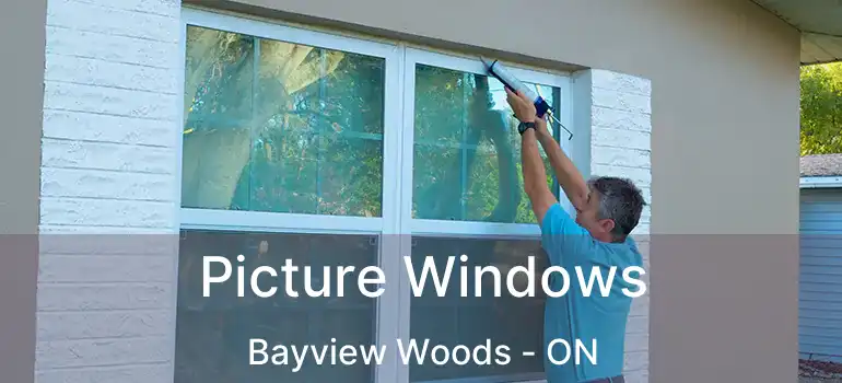  Picture Windows Bayview Woods - ON