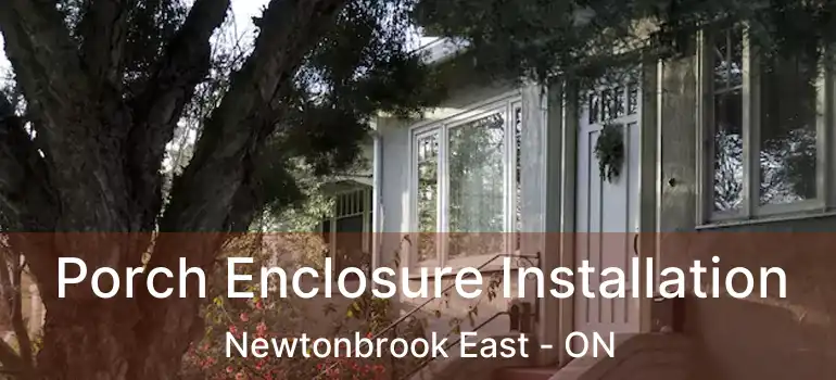  Porch Enclosure Installation Newtonbrook East - ON