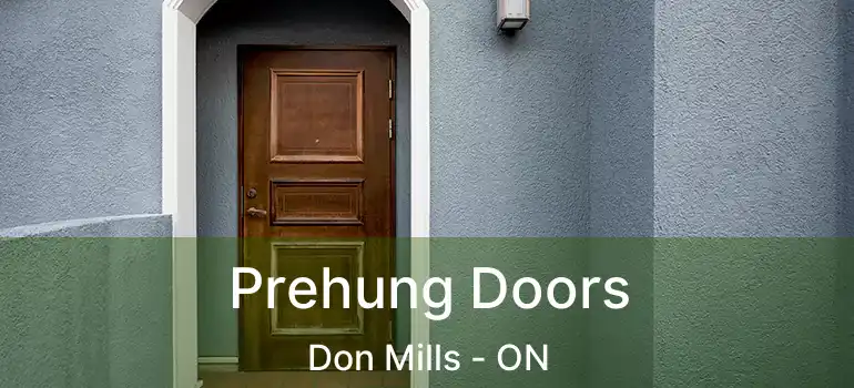  Prehung Doors Don Mills - ON