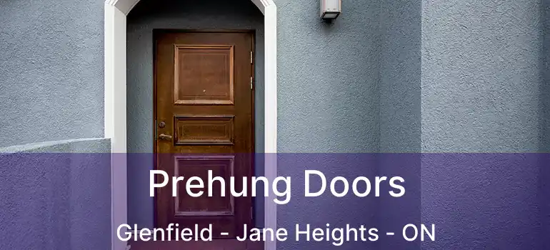  Prehung Doors Glenfield - Jane Heights - ON