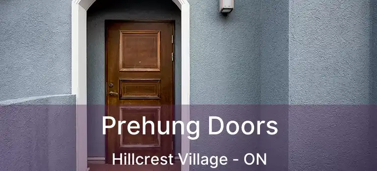  Prehung Doors Hillcrest Village - ON